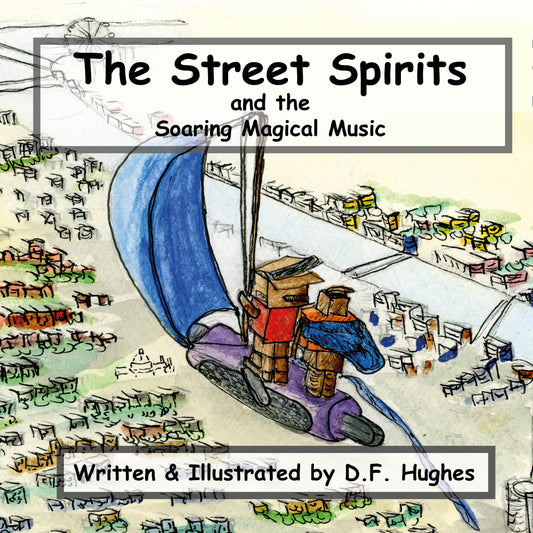 The Street Spirits and the Soaring Magical Music